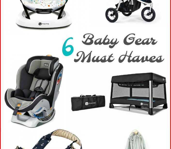 6 Baby Gear Must Haves