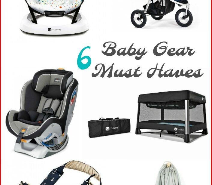 6 Baby Gear Must Haves - Motherhood Defined