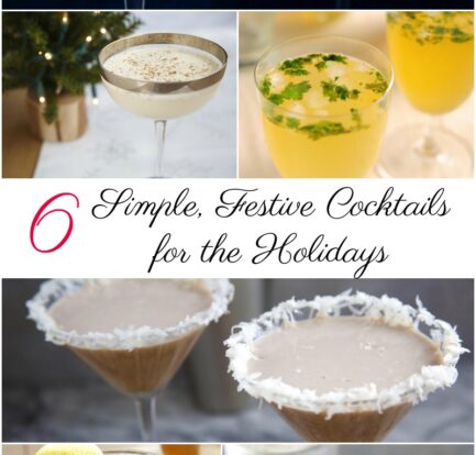 Simple, Festive Cocktails for the Holidays