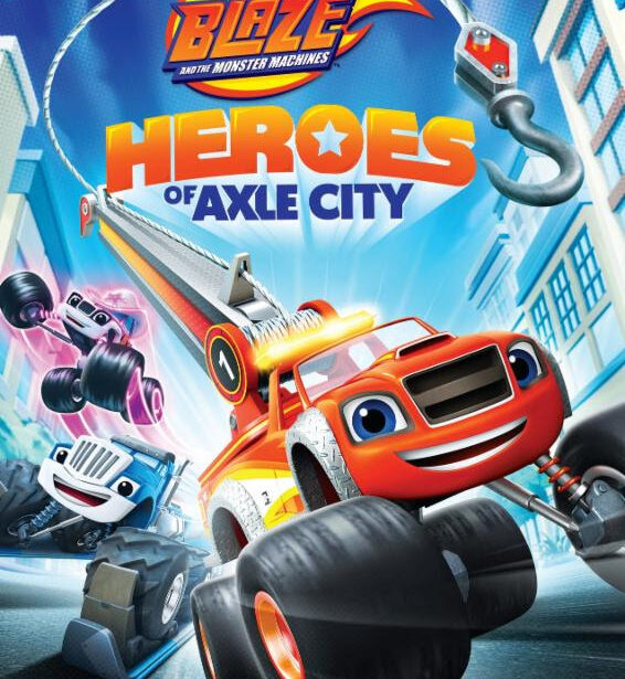Blaze and the Monster Machines: Heroes of Axle City