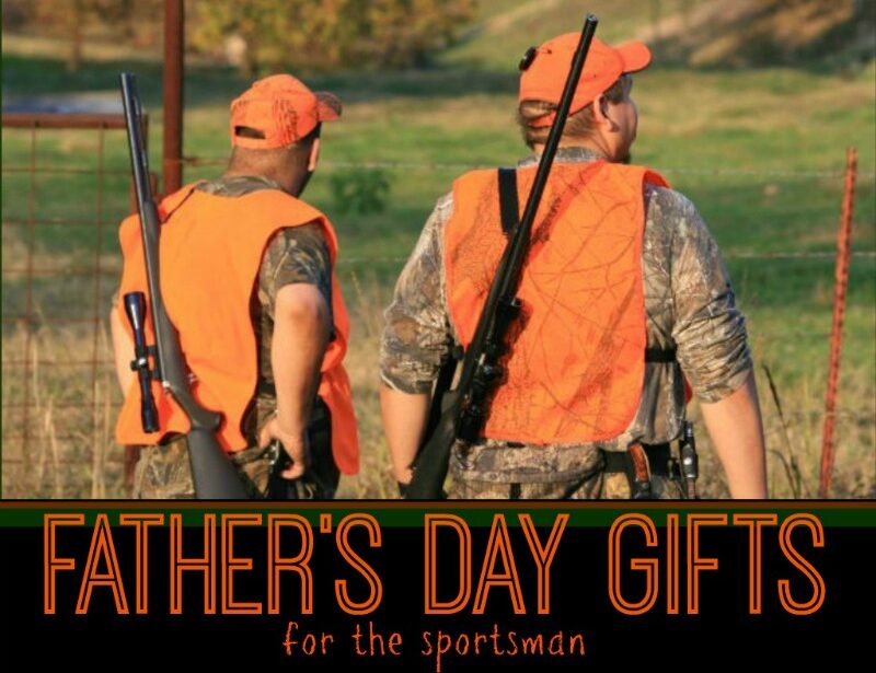 Father's Day Sportsman Gift Guide