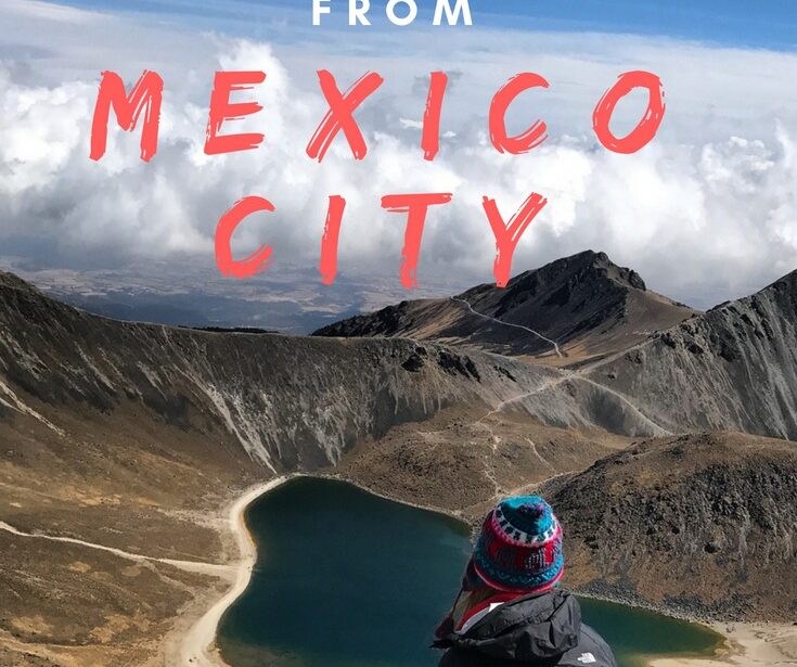 Incredible Day Trips From Mexico City