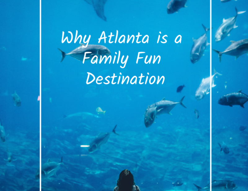 Why Atlanta is a Family Fun Destination #traveldefined