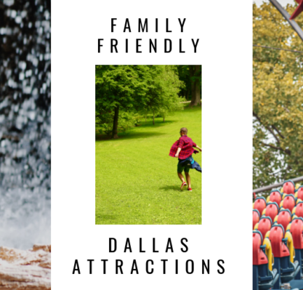 Family Friendly Attractions In Dallas