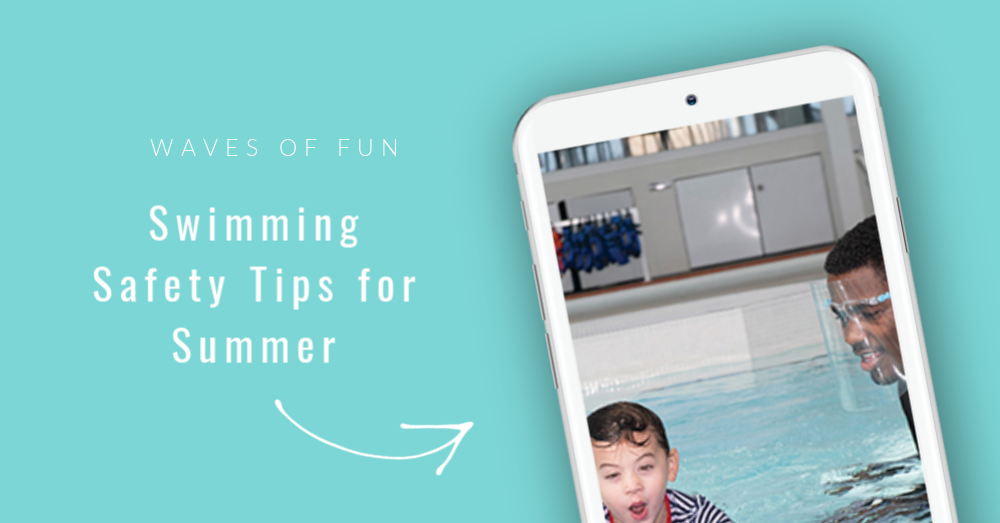 Waves of Fun: Swimming Safety Tips for Summer