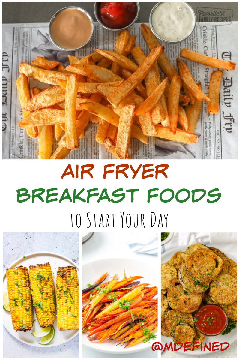 Air Fryer Breakfast Foods to Start Your Day