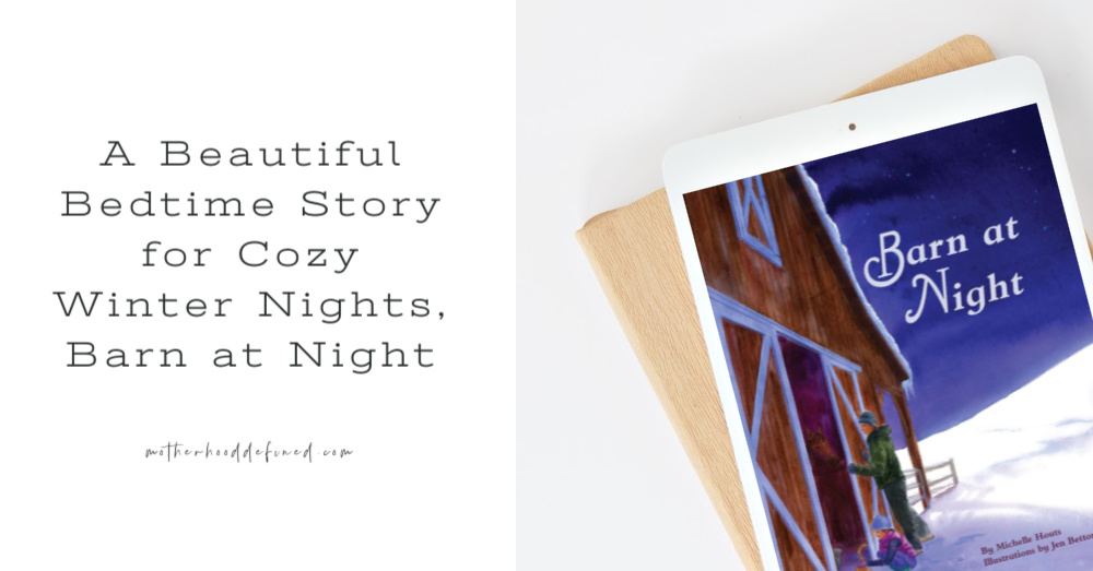A Beautiful Bedtime Story for Cozy Winter Nights, Barn at Night