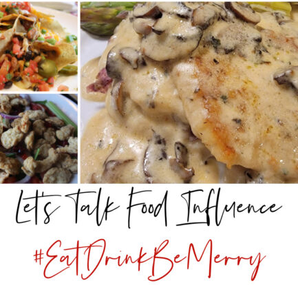 Let's Talk Food Influence #EatDrinkBeMerry