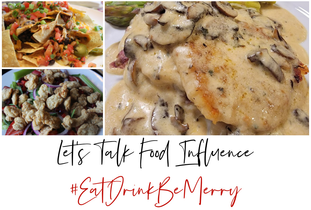 Let's Talk Food Influence #EatDrinkBeMerry