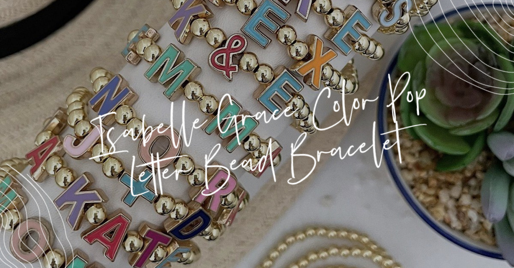 Isabelle Grace Color Pop Letter Bead Bracelet Lends Customization To Holiday Gift Giving